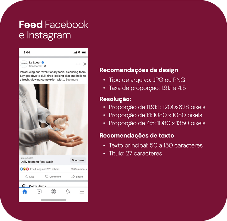 Guia para Feed do Facebook e Instagram em fundo vinho com mockup de post publicitário (mãos aplicando espuma facial). Recomendações de design: usar JPG ou PNG; proporções de 1,91:1 a 4:5. Resoluções: 1,91:1 — 1200×628; 1:1 — 1080×1080; 4:5 — 1080×1350. Recomendações de texto: texto principal de 50–150 caracteres; título até 27 caracteres.