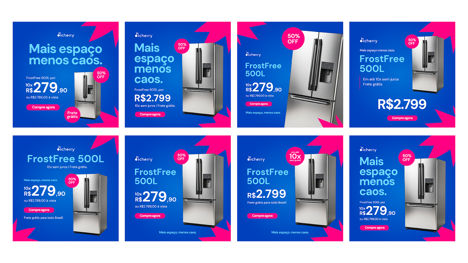 Conjunto de oito peças publicitárias digitais fictícias promovendo uma geladeira FrostFree de 500 litros. Os cards têm fundo azul com elementos gráficos rosa e exibem o refrigerador em destaque, selos de '50% OFF', preço promocional de R$ 2.799,90 ou 10x de R$ 279,90, e chamadas como 'Mais espaço, menos caos', 'Frete grátis' e 'Compre agora'.